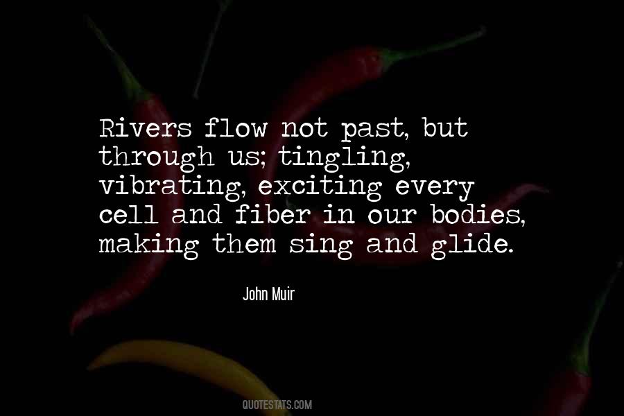 Rivers John Muir Quotes #872033