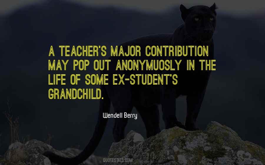 Quotes About Life Of A Teacher #1268493