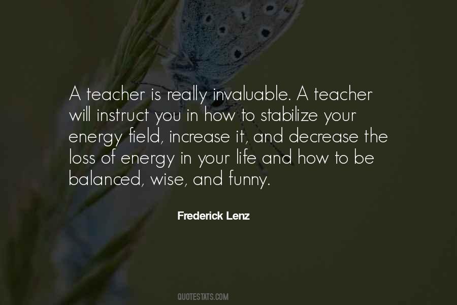 Quotes About Life Of A Teacher #358800