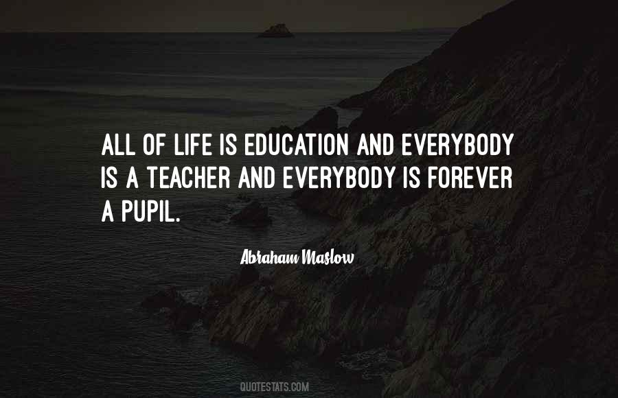 Quotes About Life Of A Teacher #890766