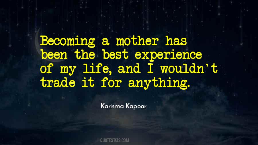 Quotes About Life Of A Mother #116890