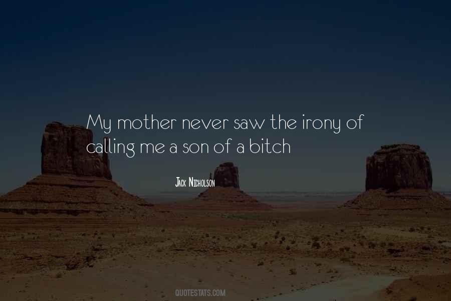 Quotes About Life Of A Mother #202637
