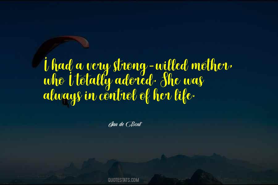 Quotes About Life Of A Mother #281714