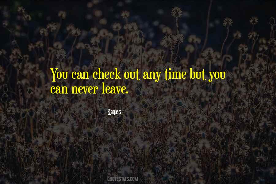 Check Out Time Quotes #57005