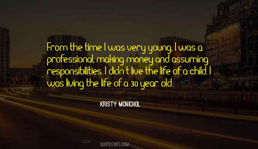 Quotes About Life Of A Child #1448382