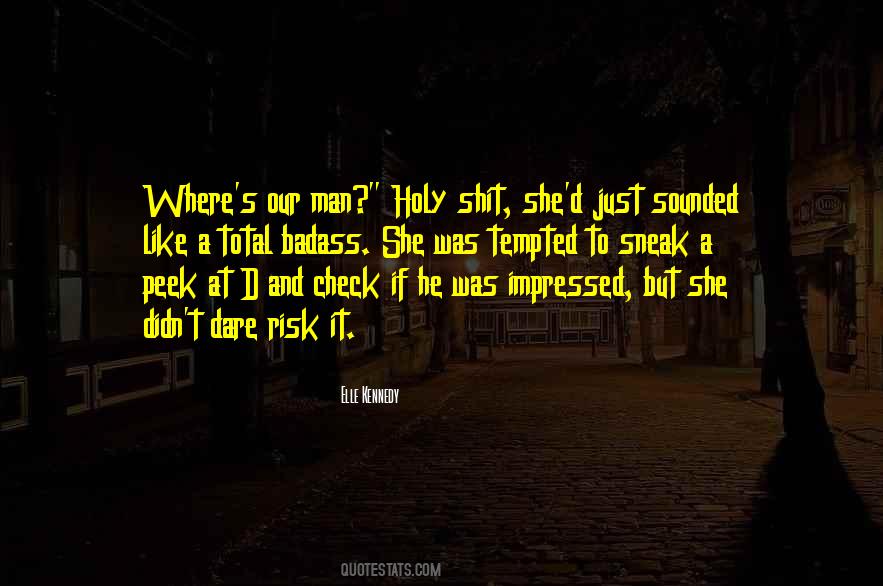 Check Your Man Quotes #1036903