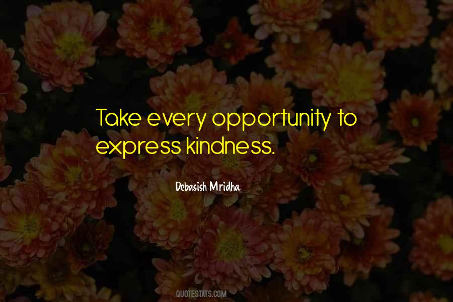 Express Kindness Quotes #1000497