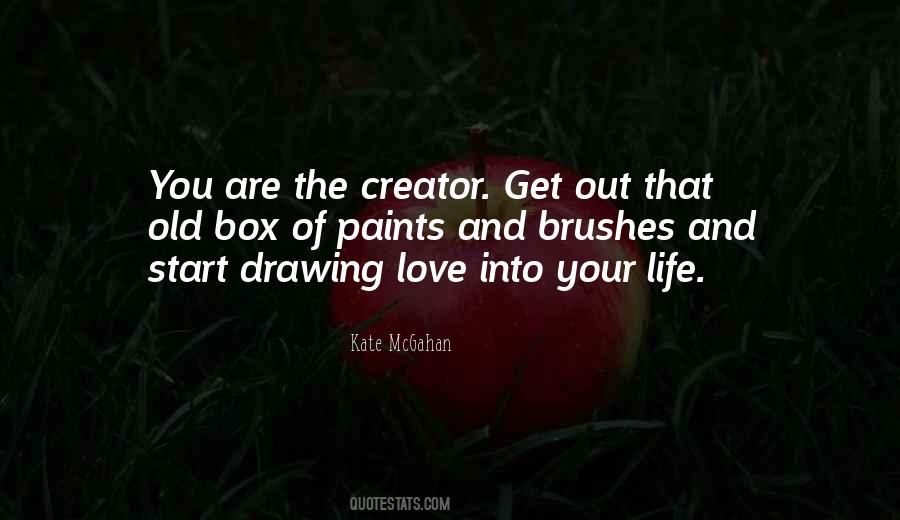 You Are The Creator Quotes #872