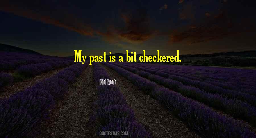 Checkered Past Quotes #46479