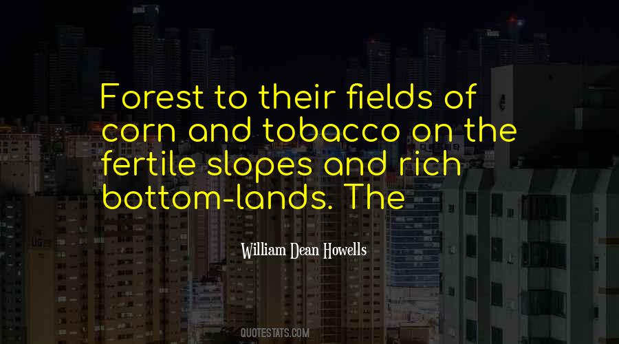 Fertile Lands Quotes #855400