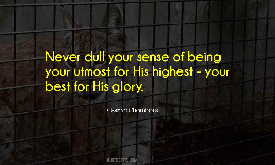 For His Glory Quotes #1797191