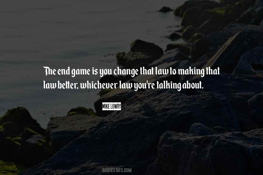 End Game Quotes #1456339