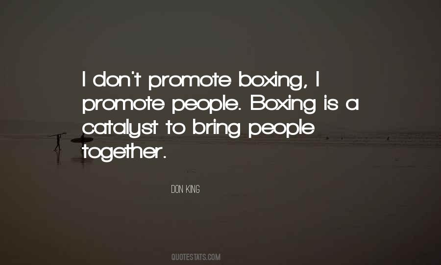 Bring People Together Quotes #1797706