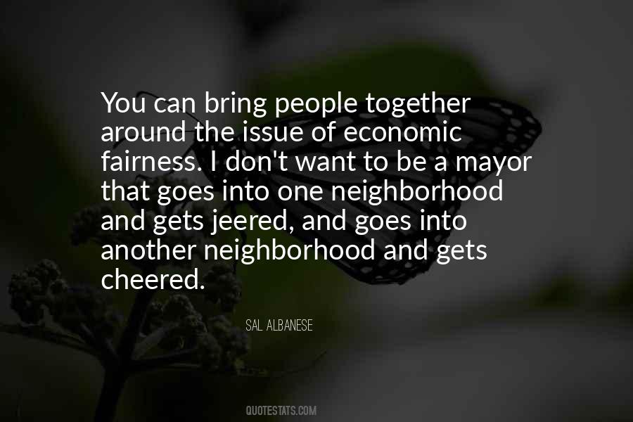 Bring People Together Quotes #355192