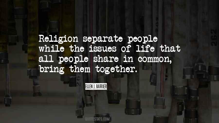 Bring People Together Quotes #369568