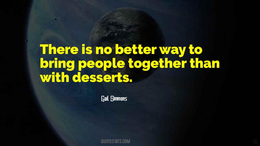 Bring People Together Quotes #480879