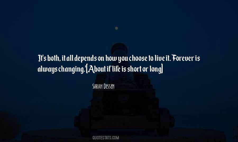 Life Is Always Changing Quotes #1424672