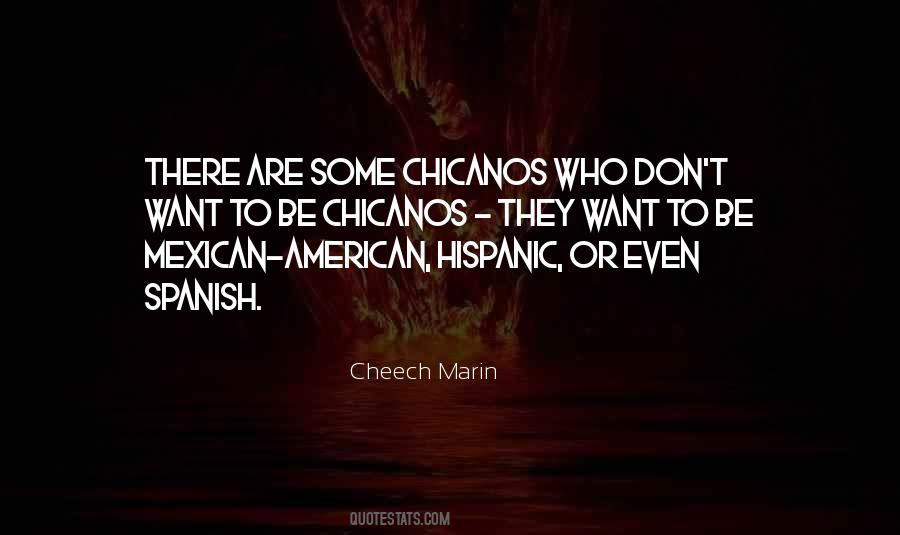 Cheech Quotes #5338