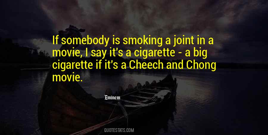 Cheech Quotes #959503