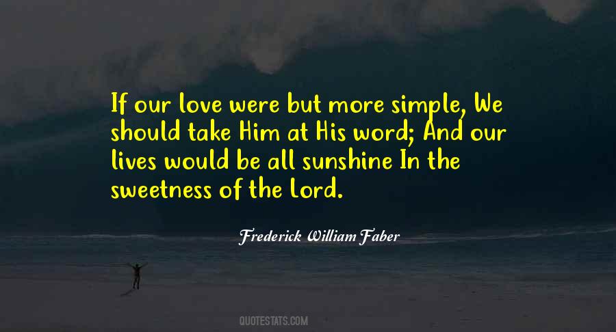 Love And Sunshine Quotes #1441960