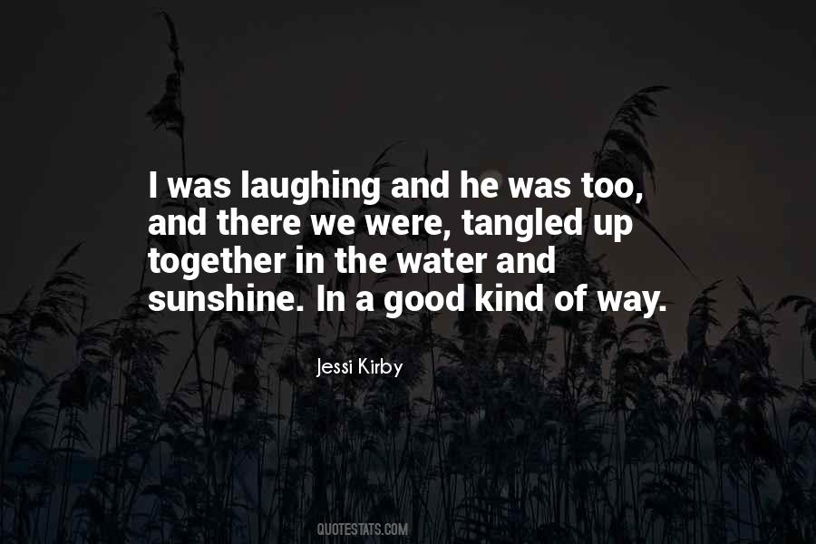 Love And Sunshine Quotes #1873923