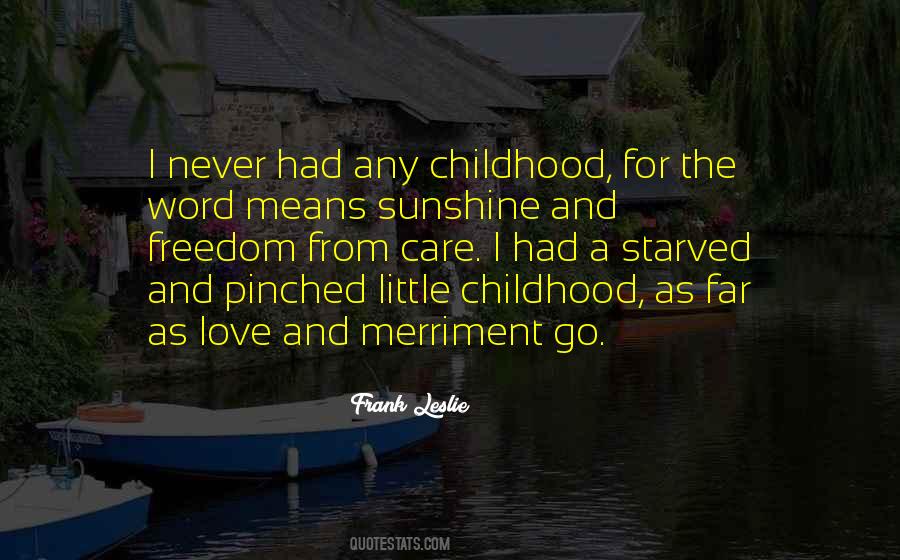 Love And Sunshine Quotes #348206