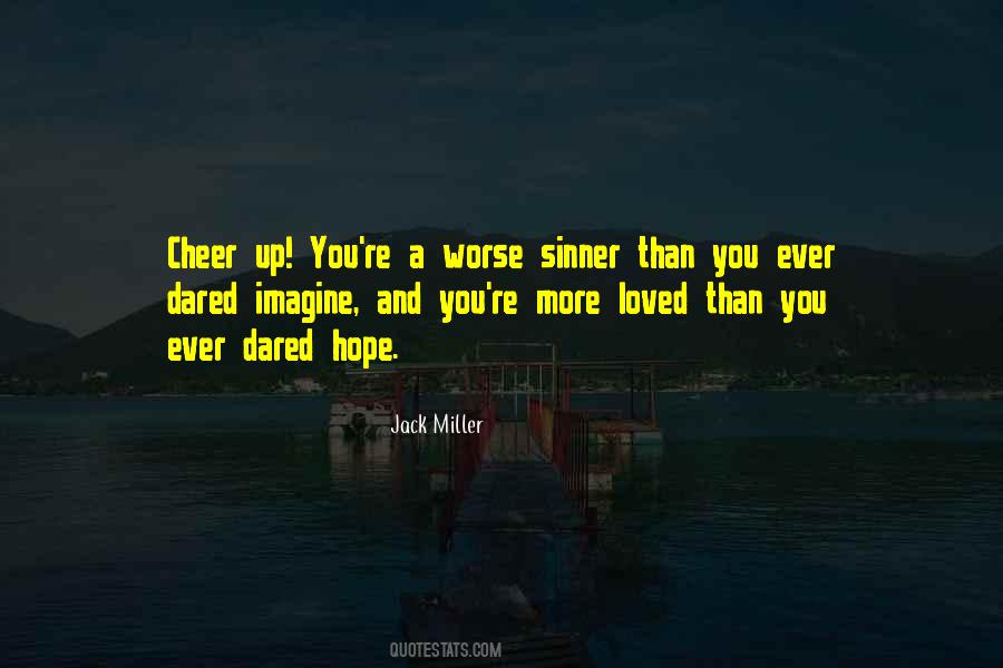 Cheer Up Quotes #1573454