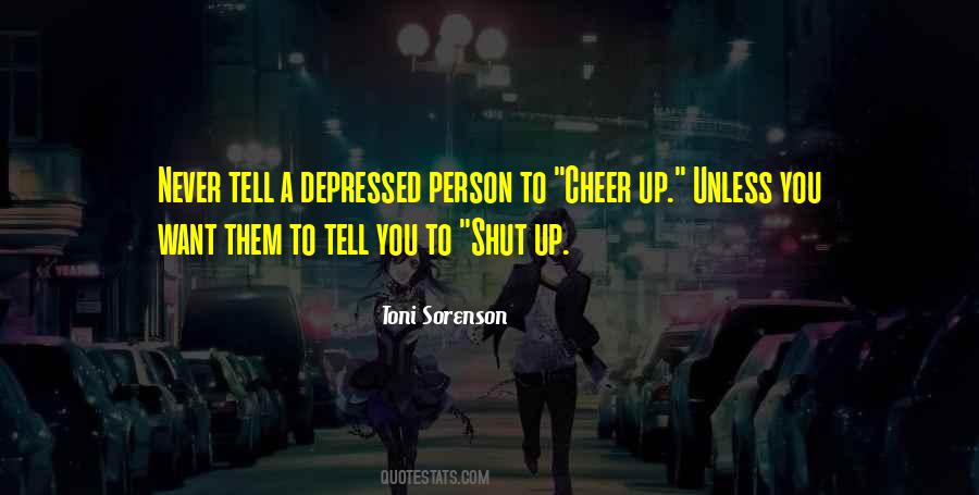 Cheer Up Quotes #783562