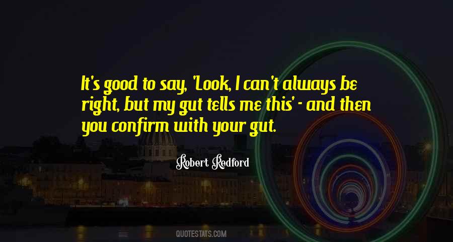 My Gut Quotes #455502