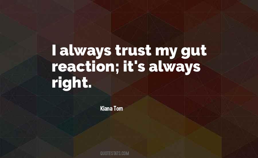 My Gut Quotes #57951