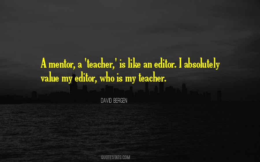 Teacher Mentor Quotes #1559419