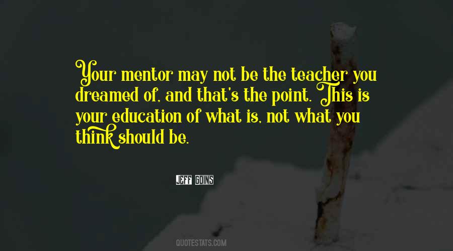 Teacher Mentor Quotes #75031