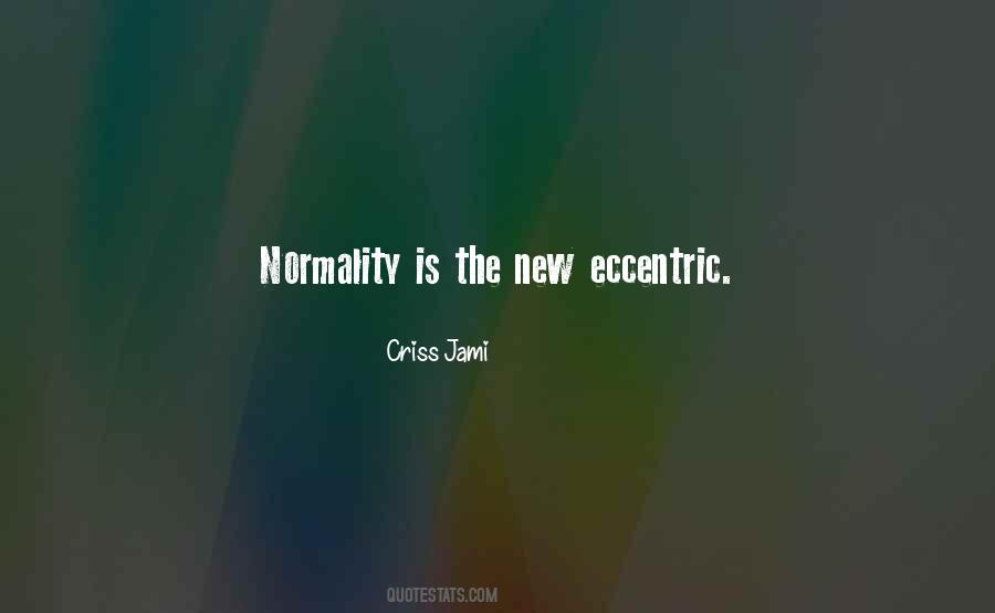 Our New Normal Quotes #630195