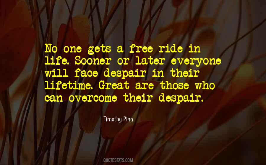 Quotes About The Ride Of Life #1154884