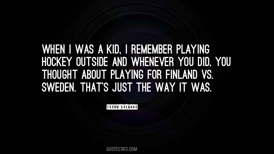 Selanne Hockey Quotes #546142