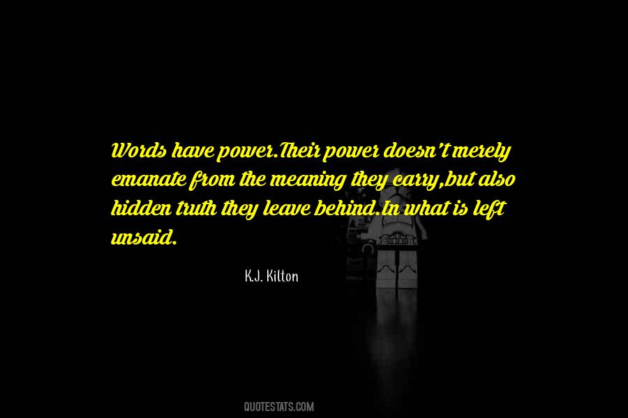 Words Carry Power Quotes #115828