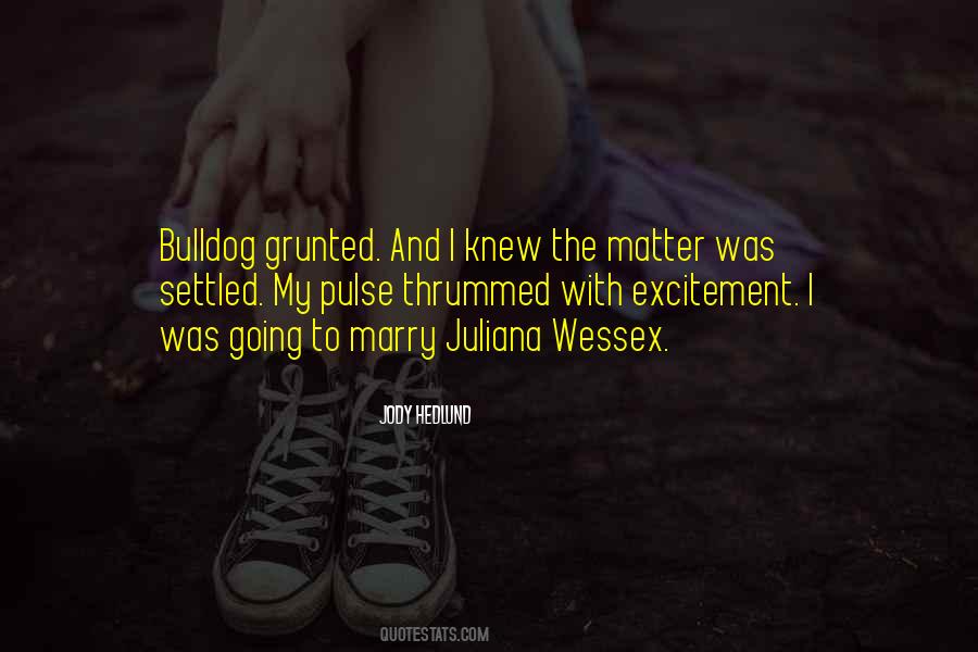 Indignare Sinonim Quotes #551882