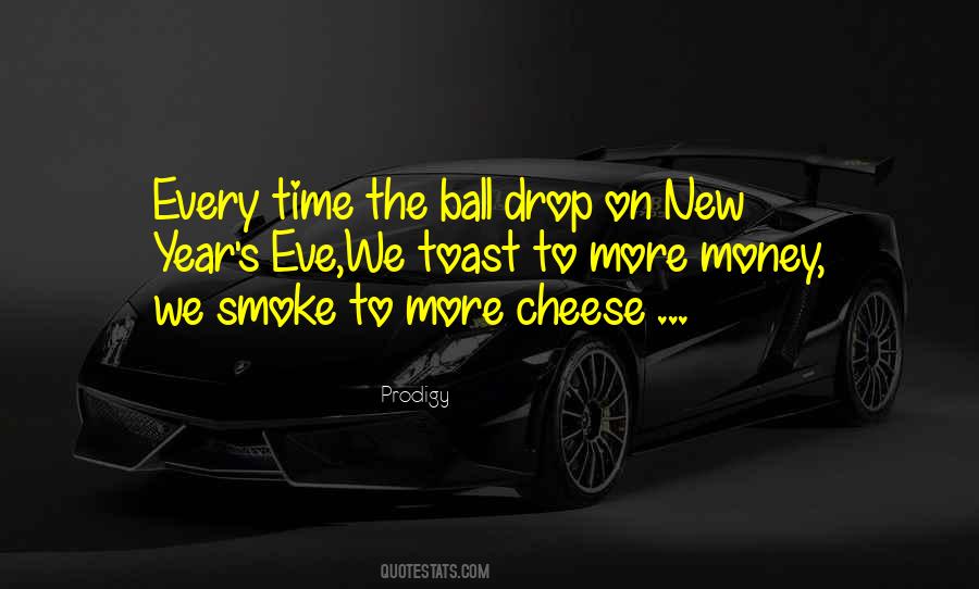 Cheese Ball Quotes #1598156