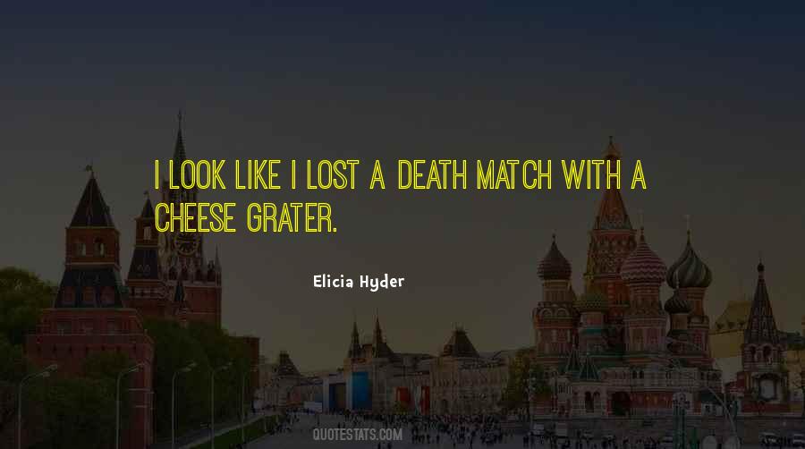 Cheese Grater Quotes #1165358