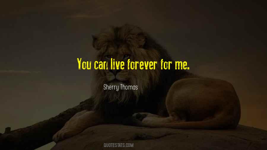 Let Your Love Live Forever Quotes #142626