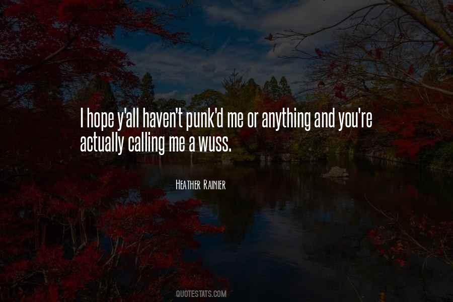 Calling Me Quotes #1382031