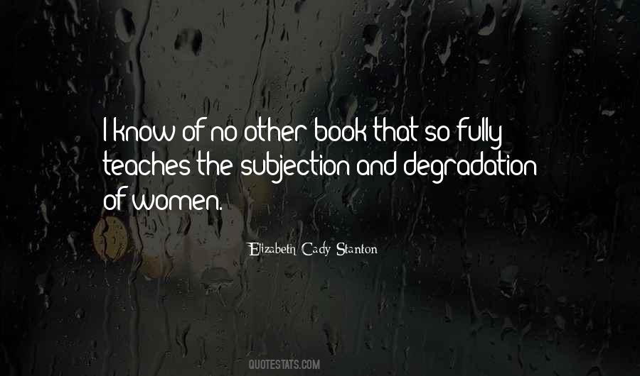 Subjection Of Women Quotes #578255