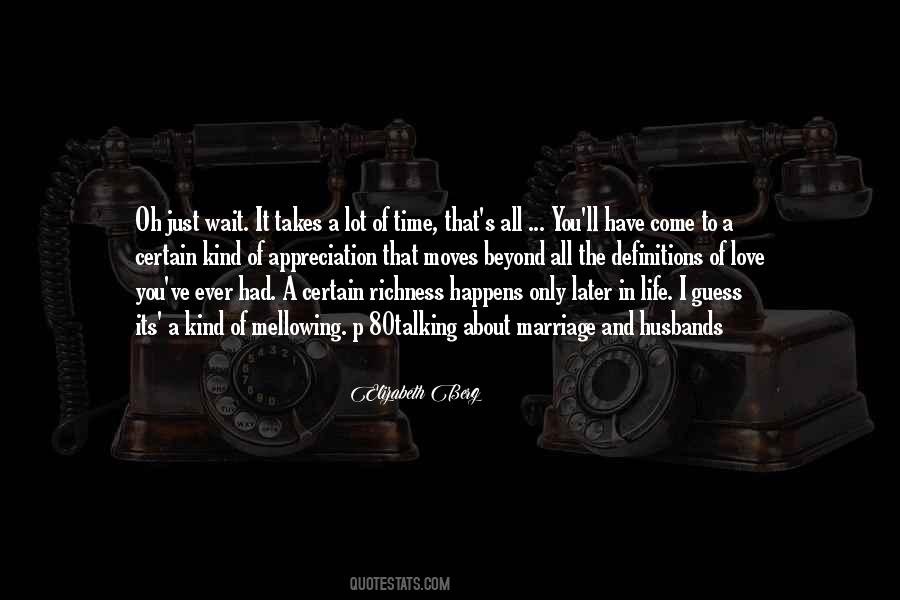 Quotes About The Richness Of Life #737132