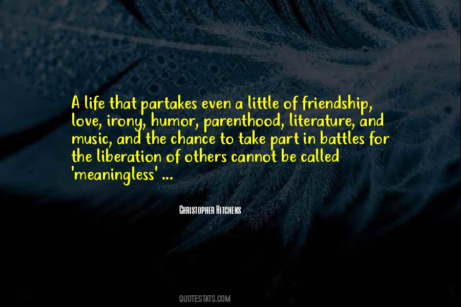 Quotes About Life Love And Friendship #61334