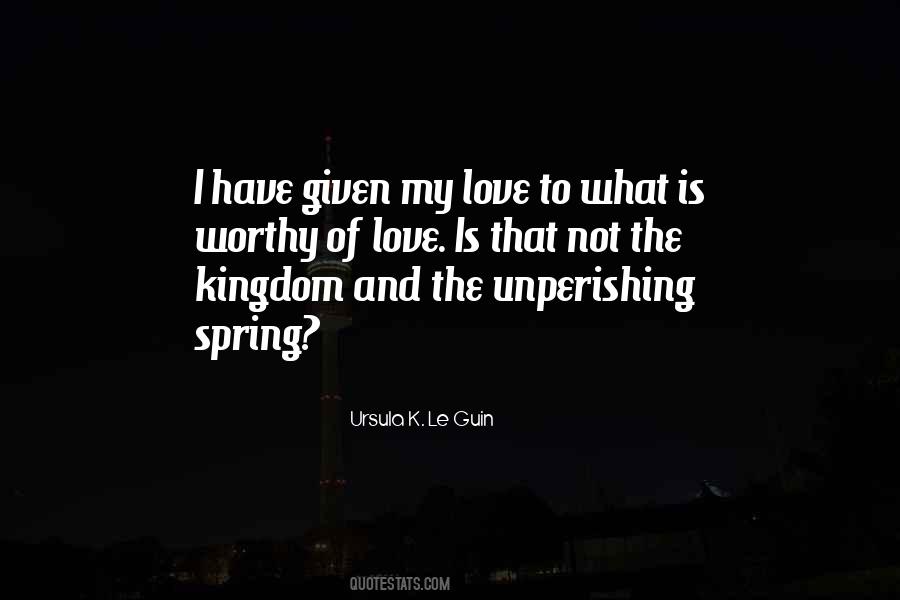 Kingdom Of Love Quotes #698262