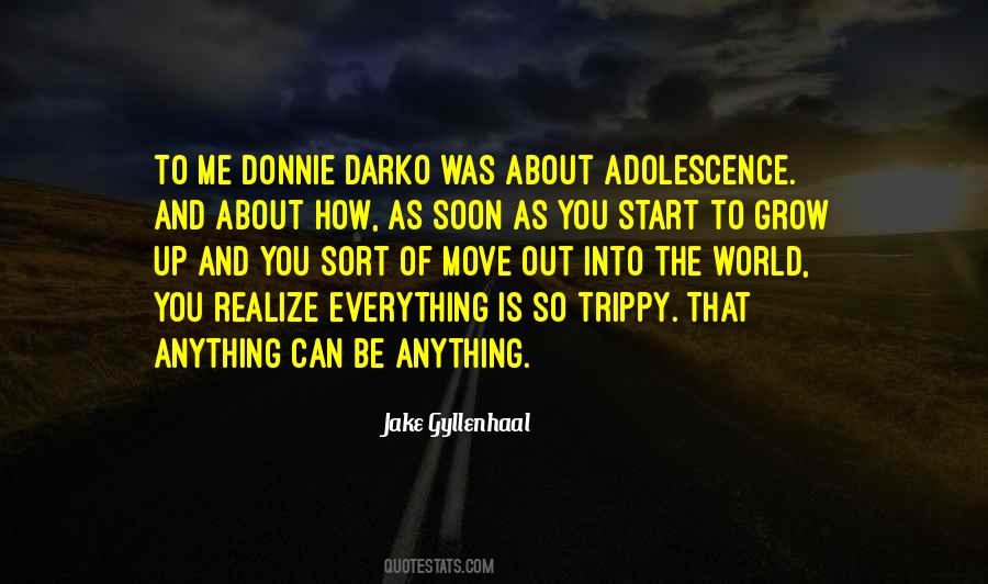 I Can Be Trippy Quotes #1835667