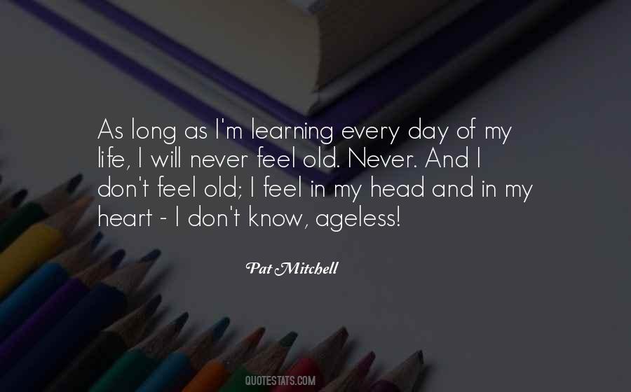 Quotes About Life Long Learning #1213841