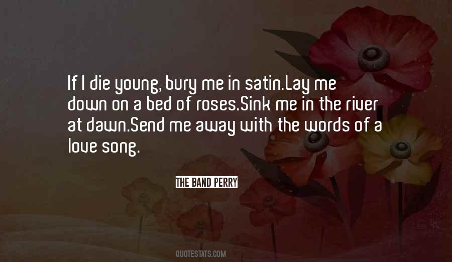 Band Perry If I Die Young Quotes #819030