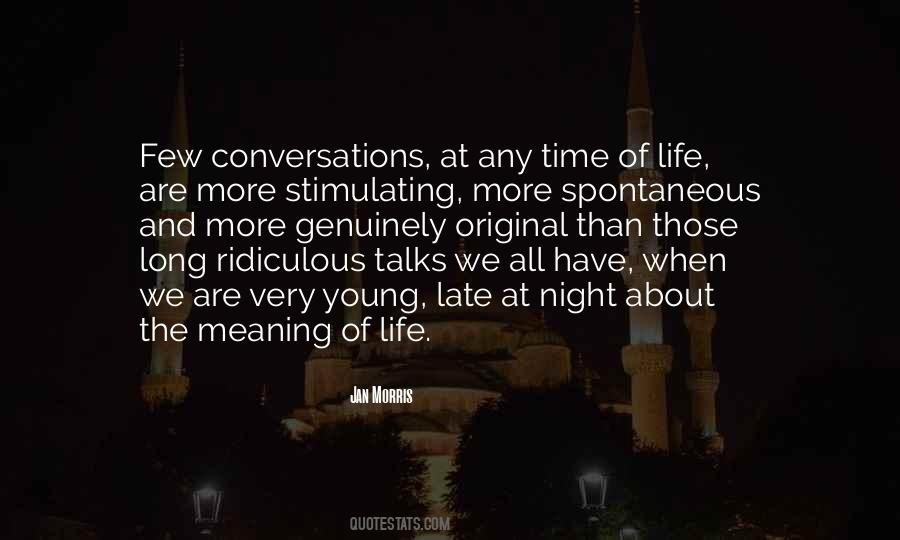 Long Conversations Quotes #1581025