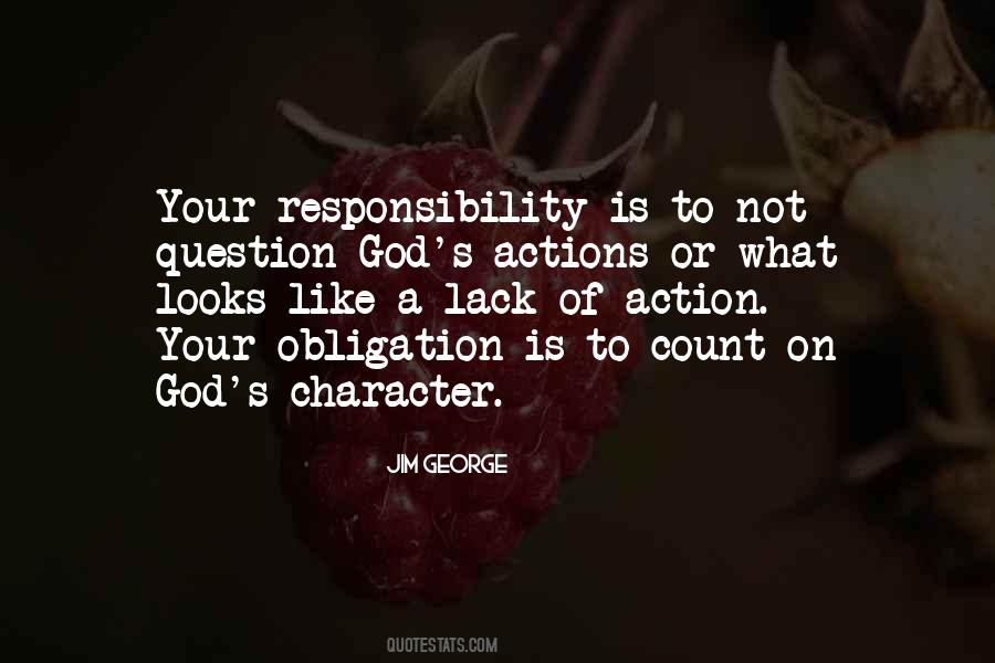 Responsibility And Obligation Quotes #232648